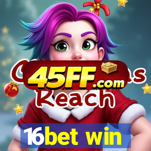 16bet win
